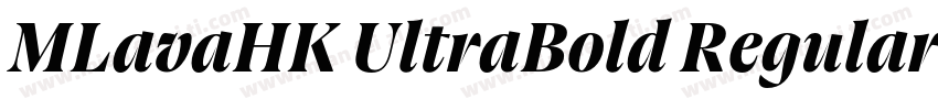 MLavaHK UltraBold Regular字体转换